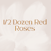 1/2 Dozen Roses  