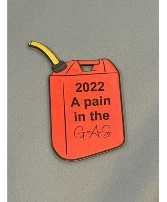 2022 Pain in the Gas ornament 