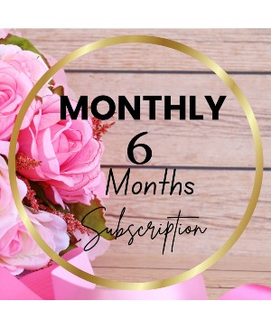 6 Month Bloom of the Month Subscription Arrangement