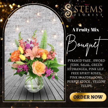 A Fruity Mix  in Vacaville, CA | Stems Florist