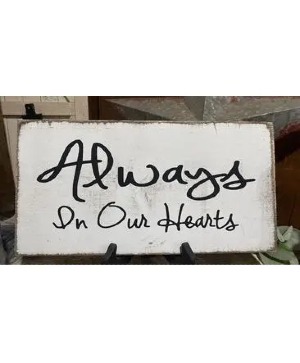 Always in Our Hearts Board Memorial Gift