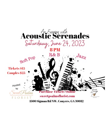 An Evening with Acoustic Serenades Live Event at Sweet Psalms in Conyers, GA | Sweet Psalms Florist
