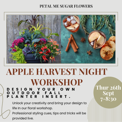 Apple Harvest Workshop Thurs Sept 26th 7-8:30pm