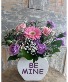 Be Mine Conversation Heart Valentines Arrangement
