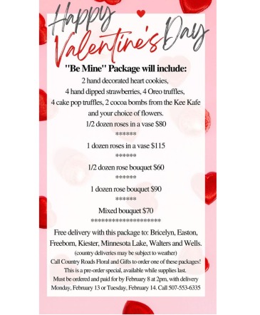 Be Mine package Call in to order in Wells, MN | Country Roads Floral & Gifts