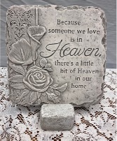 Because someone we love Memorial Stone Memorial Stone