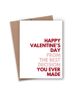 Best Decision Valentine's Card 