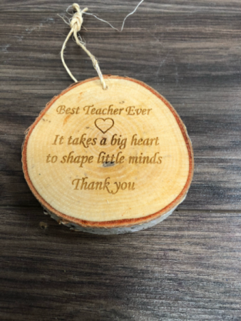 Birch slice teacher gift Engraved especially for you