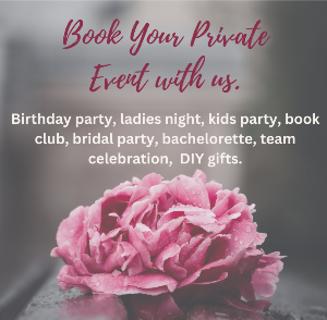 Book your own Private Party or event! 