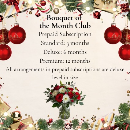 Bouquet of the Month Club A gift that gives all year