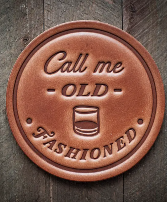 Call Me Old Fashioned Leather Coaster 