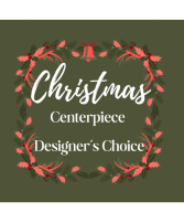 Christmas Centerpiece Designers Choice centerpiece