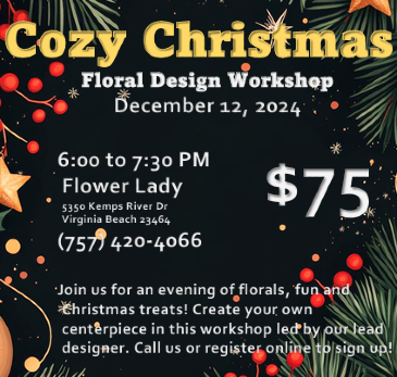 Cozy Christmas Floral Design Workshop  in Virginia Beach, VA | Flower Lady