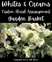 Custom - Garden Basket - Whites & Creams Custom - Garden Basket
