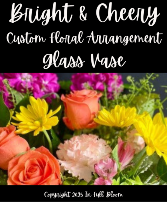 Custom - Glass Vase - Bright & Cheery Custom - Glass Vase