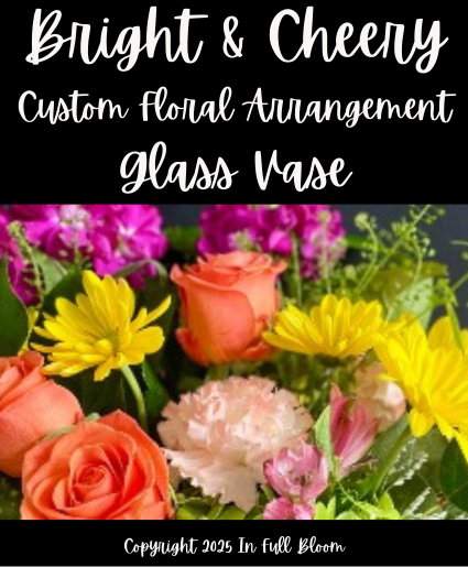 Custom - Glass Vase - Bright & Cheery Custom - Glass Vase