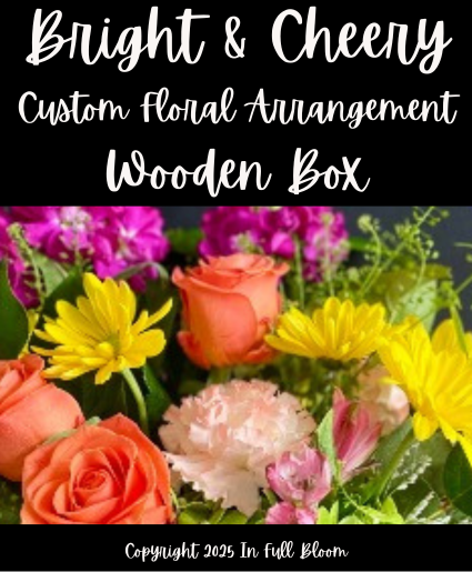 Custom - Wooden Box - Bright & Cheery Custom - Wooden Box