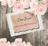 Dear Bride- Advice for the Newlywed Gift Book - Life Lessons