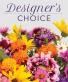 Designer's Choice $39.95, $49.95 or $59.95