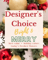 Designer's Choice Bright & Merry  Arrangement