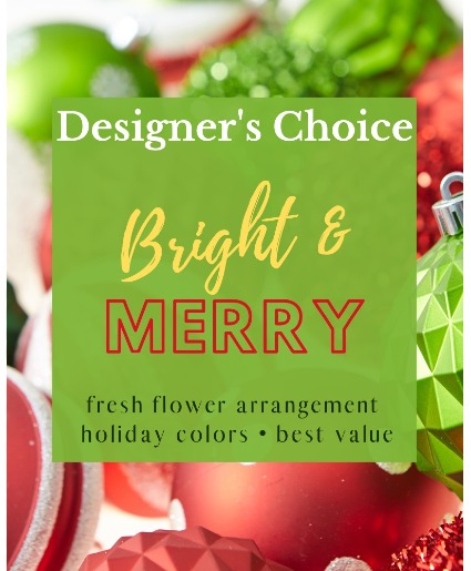 Designer's Choice Bright & Merry Arrangement