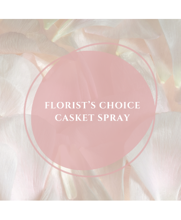 Florist's Choice Casket Spray  in Surrey, BC | Hunters Garden Centre And Flower Shop