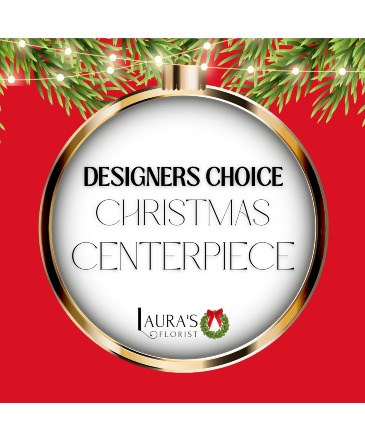 Designers Choice Christmas Centerpiece in Port Royal, SC | LAURA'S FLORIST