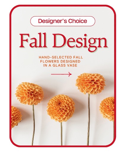 Designer's Choice Fall Design Flower Arrangement