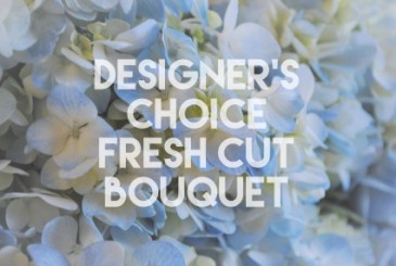 Designer's Choice Fresh Cut Bouquet