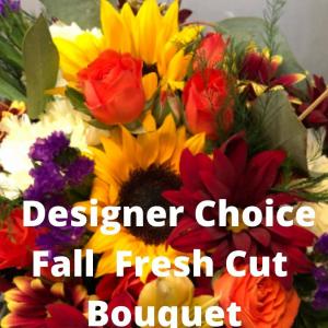 DESIGNER'S CHOICE FRESH CUT BOUQUET 