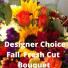 DESIGNER'S CHOICE FRESH CUT BOUQUET 