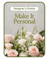 Designer's Choice - Make it Personal Flower Arrangement