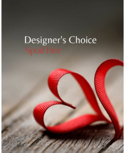 Designer's Choice - Spoil Her! Arrangement
