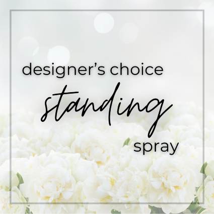 Designer’s Choice Standing Spray