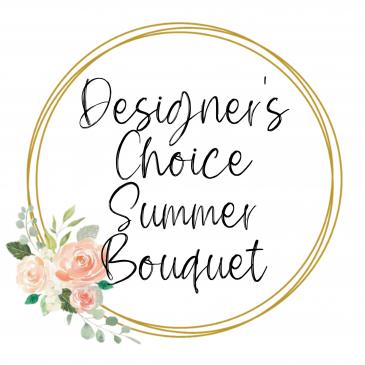 Designer’s Choice Summer Bouquet