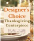 Designer's Choice  Thanksgiving Centerpiece Arrangement
