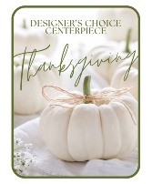 Designer's Choice Thanksgiving Centerpiece Flower Arrangement in Belmond, Iowa | BLACK DAHLIA FLOWERS & GIFTS