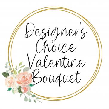 Designer’s Choice Valentine Bouquet