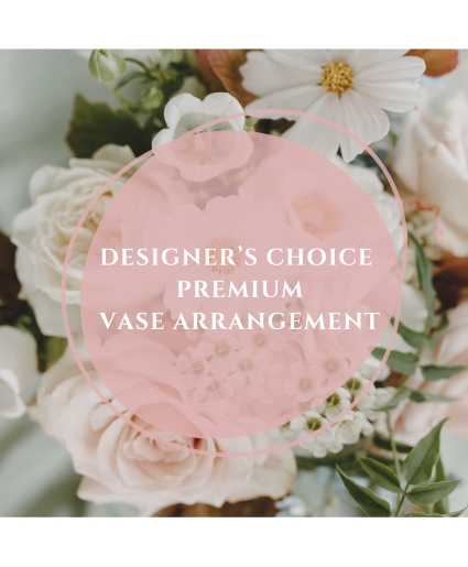 Florist's Choice Premium Vase Arrangement 