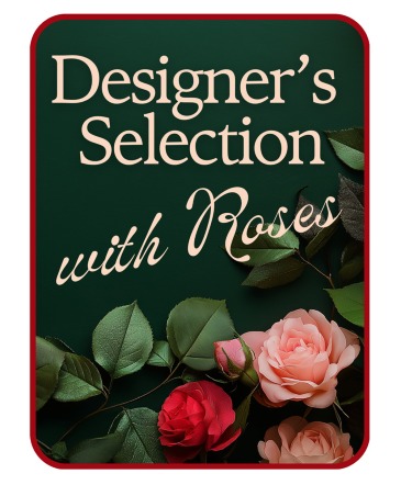 Designer's Choice with Roses in Glass Vase Flower Arrangement in New Providence, IA | The Rustic Rose