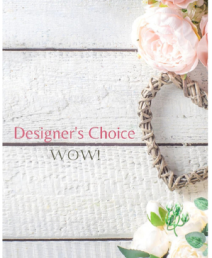 Designer's Choice - WOW! Arrangement