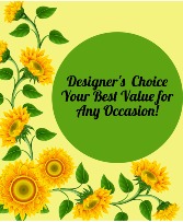 Designer's Choice Our Best Value Starting At $55.00