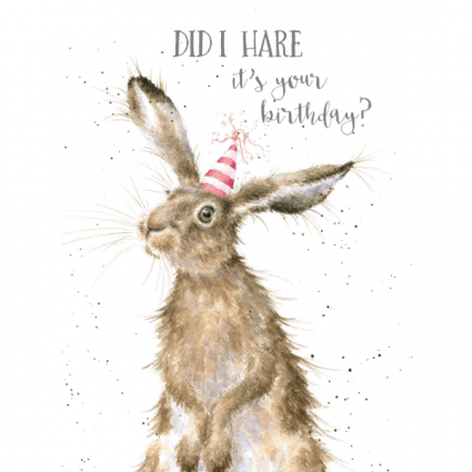 did I hare it was your birthday card  