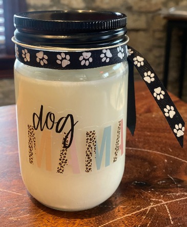 Dog Mama Candle  in Saint Charles, IL | Becky's Bouquets