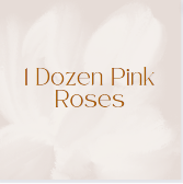 Dozen Pink Roses  