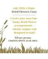 Dried Flower Workshop Wednesday 