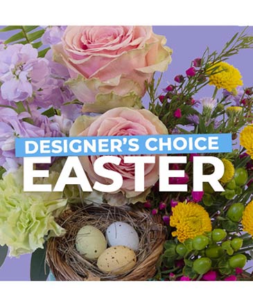 Easter Florals Designer's Choice in Monroe, NC | MONROE FLORIST & GIFTS