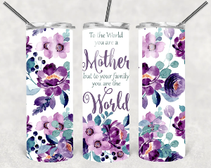 Exotica's Mother Quote Tumbler Mother's Day