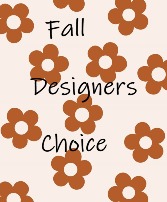 Fall Designers Choice 