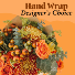 Fall Hand Wrap Designer's Choice Hand Wrap